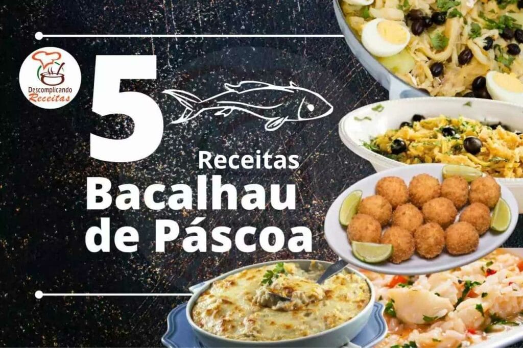 5 Receitas Deliciosas com Bacalhau para a Páscoa
