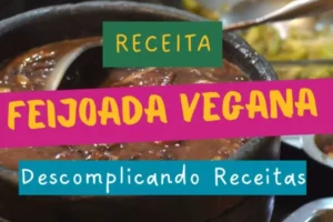 Deliciosa e Completa Feijoada Vegana
